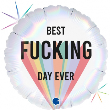 Folienballon - Best Fucking Day Ever