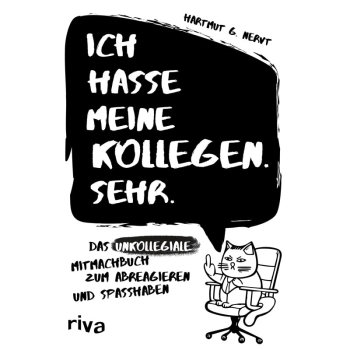 Ich hasse meine Kollegen. Sehr. - Mitmachbuch