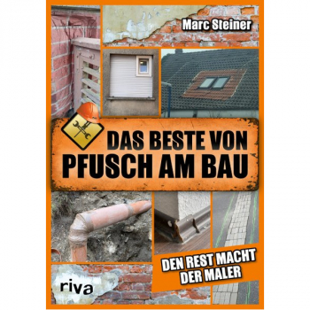 Das Beste von Pfusch am Bau - Buch