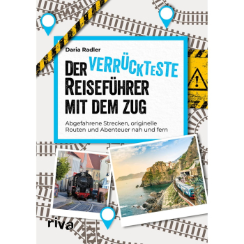 Der verrückteste Reiseführer mit dem Zug - Buch