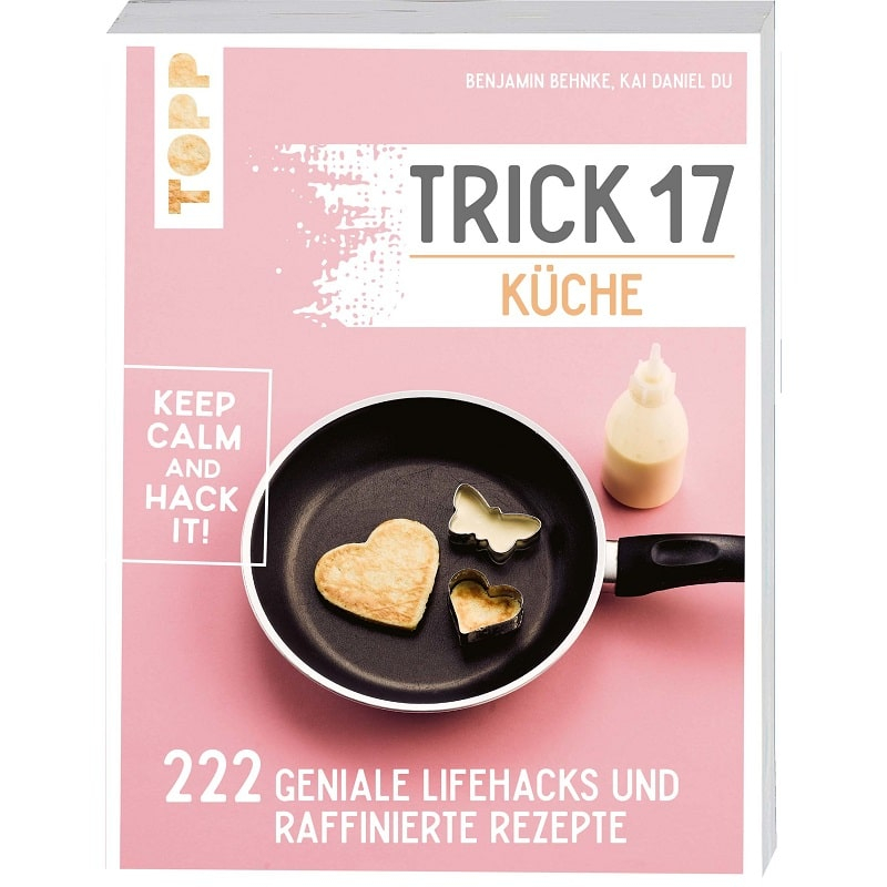 Trick 17 Küche Buch