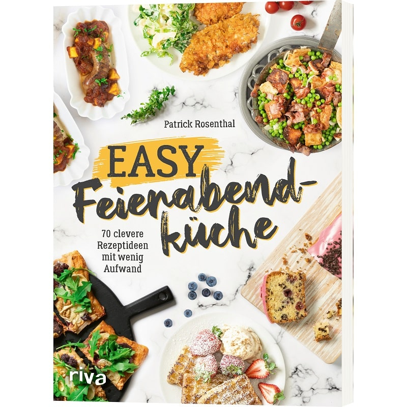 Easy Feierabendküche - Kochbuch