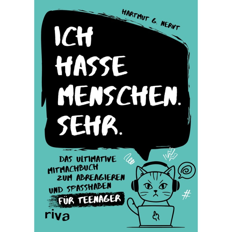 Ich hasse Menschen. Sehr. - Für Teenager - Mitmachbuch